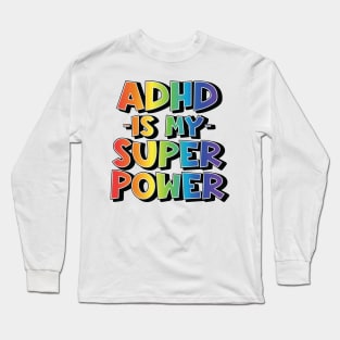 Adhd Long Sleeve T-Shirt